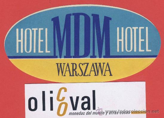 Etiquetas antiguas: ETIQUETA HOTEL- POLONIA - HOTEL MDM -WARSZAWA- ILUSTRACION -HUECO- OVAL 110   mm