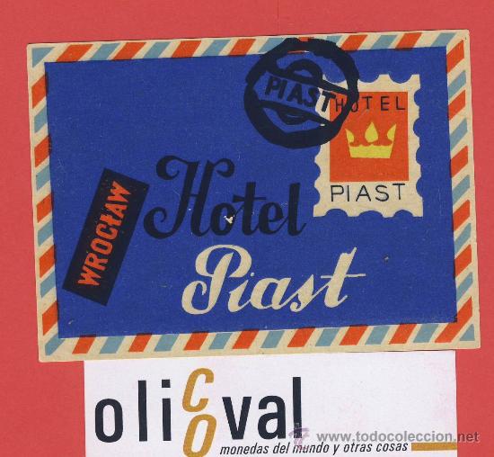 Etiquetas antiguas: ETIQUETA HOTEL- POLONIA - HOTEL PIAST-WROCTAW- ILUSTRACION -HUECO-100X 75   mm