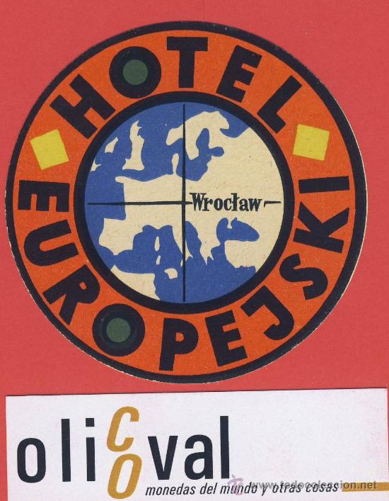 Etiquetas antiguas: ETIQUETA HOTEL- POLONIA - HOTELEUROPEJSKI-WROCTAW- ILUSTRACION -HUECO-80   mm