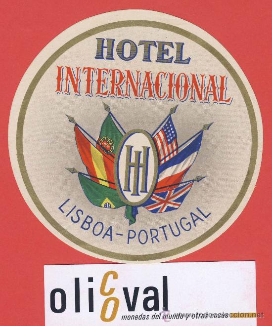 Etiquetas antiguas: ETIQUETA HOTEL- PORTUGAL - HOTEL INTERNACIONAL -LISBOA- ILUSTRACION -HUECO 100 mm
