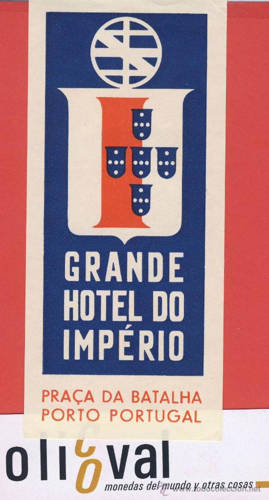 Etiquetas antiguas: ETIQUETA HOTEL- PORTUGAL - HOTEL  DO IMP&Eacute;RIO -PORTO- ILUSTRACION   -HUECO -55X120 mm