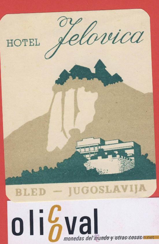 Etiquetas antiguas: ETIQUETA HOTEL-YUGOSLAVIA -HOTEL  JELOVICA - BLED -ILUSTRACIO HUECO  A&Ntilde;OS 40..80X 100- mm