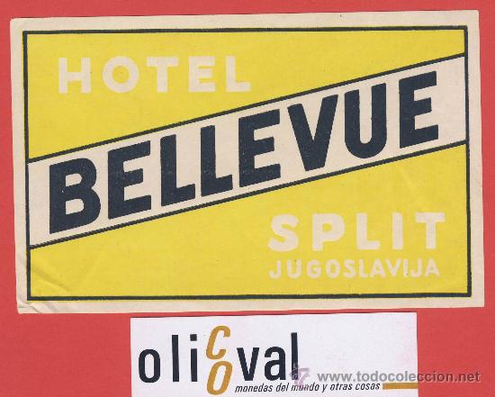 Etiquetas antiguas: ETIQUETA HOTEL-YUGOSLAVIA -HOTEL  BELLEVUE  -SPLIT- ILUSTRACIO  -HUECO  135 X 85 mm