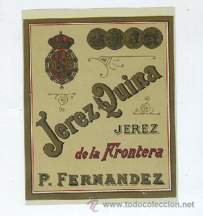 Etiquetas antiguas: ETIQUETA VINO JEREZ QUINA. P. FERNANDEZ - JEREZ FRA. (ET-0323 .2)