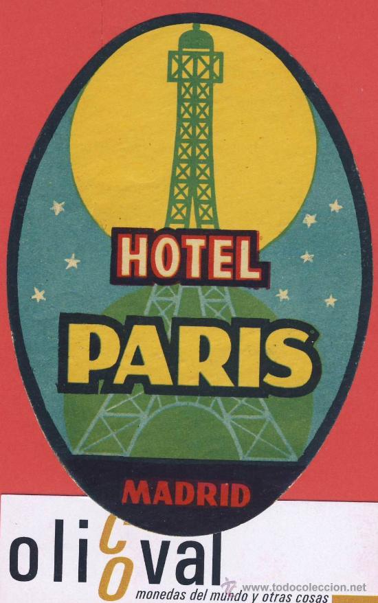 Etiquetas antiguas: ETIQUETA  HOTEL -espa&ntilde;a-hotel paris-madrid -ilustracion oval troquel de 115 mm-