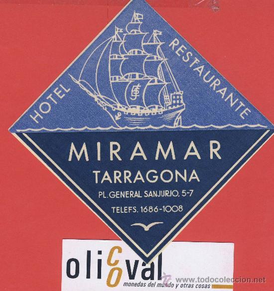 Etiquetas antiguas: etiqueta hotel  -espa&ntilde;a-hotel miramar -tarragona - ilustracion datada -90 x 90    mm-
