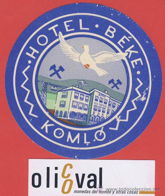 Etiquetas antiguas: etiqueta hotel-hungria -hotel b&eacute;ke--komlo-ilustracion  100  mm-