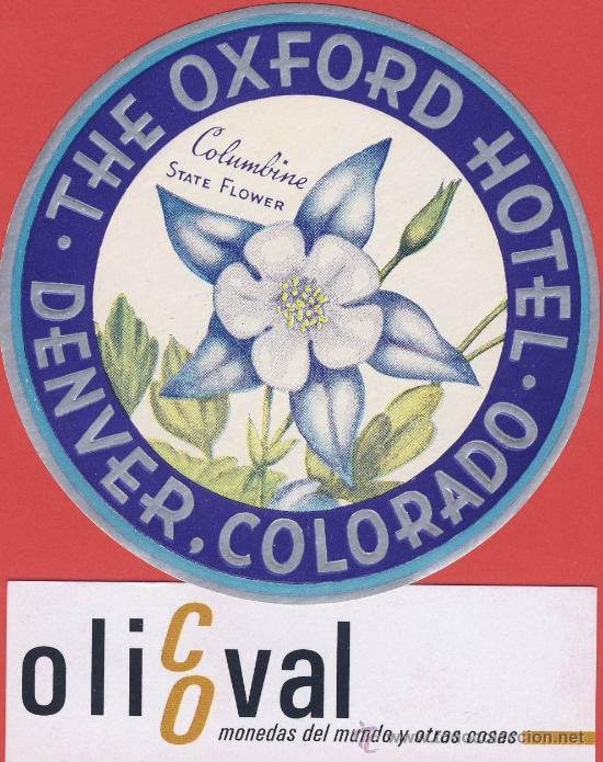 Etiquetas antiguas: etiqueta hotel-usa.-hotel  the oxford - denver-colorado  buena ilustracion - 90  mm-