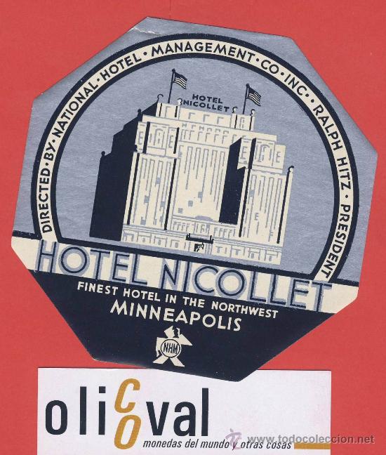 Etiquetas antiguas: etiqueta hotel-usa.-hotel   nicollet -minneapolis- ilustracion metalizada  troquel 10  mm-