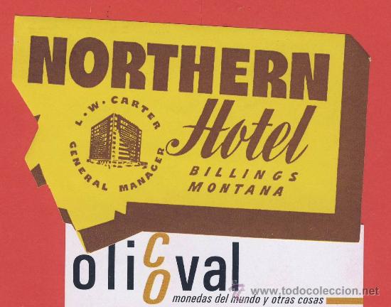 Etiquetas antiguas: etiqueta hotel-usa.-hotel northern - ilustracion   -montana 100x 70-  troquel