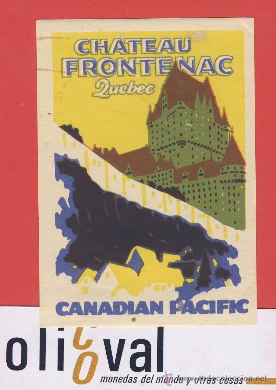 Etiquetas antiguas: ETIQUETA HOTEL - canada- hotel chateau frontenac- ilustracion -castillo-canadian pacific-65x90