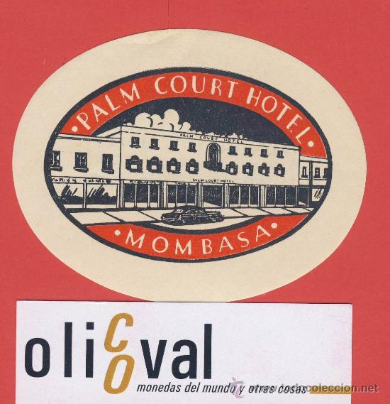 Etiquetas antiguas: ETIQUETA HOTEL -africa-kenia - hotel palm court - mombasa--ilustracion oval - 86-mm