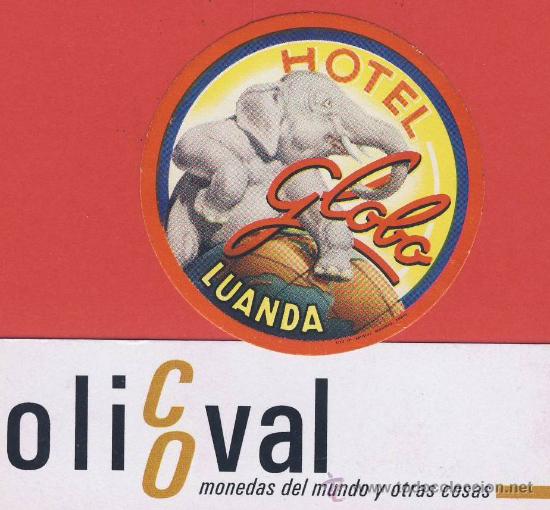 Etiquetas antiguas: ETIQUETA HOTEL -africa-angola -hotel globo -luanda--ilustracion -50-mm
