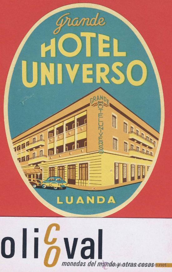 Etiquetas antiguas: ETIQUETA HOTEL -africa-angola -grande hotel universo- luanda   -ilustracion coche -oval 98-mm
