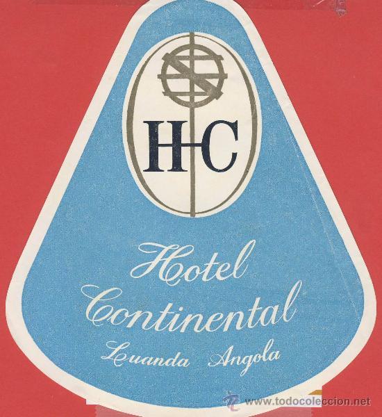 Etiquetas antiguas: ETIQUETA HOTEL -africa-angola -hotel continental- luanda   -ilustracion  troquel  - 155 -mm