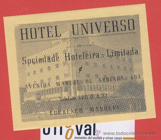 Etiquetas antiguas: ETIQUETA HOTEL -africa-mo&ccedil;ambiqie -hotel UNIVERSO-LOURENZO MARQUES-ilustracion 110x 70mm
