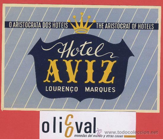 Etiquetas antiguas: ETIQUETA  HOTEL -mo&ccedil;ambique- hotel aviz -lauren&ccedil;o marques- ilustracion hueco-135 x 92mm