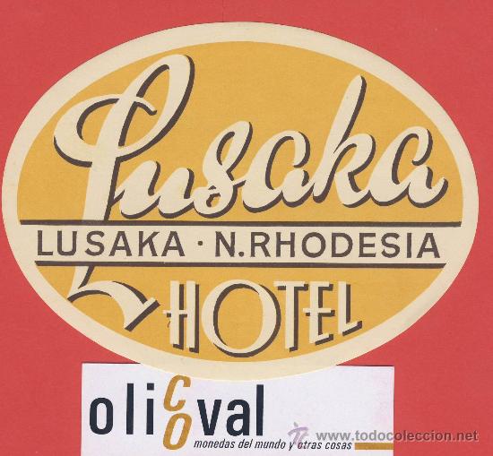 Etiquetas antiguas: ETIQUETA  HOTEL -rhodesia-lusaka  hotel-lusaka.-  ilustracion   -oval  125 mm