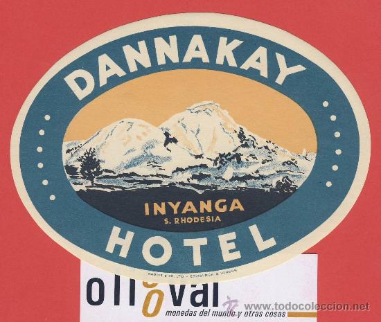 Etiquetas antiguas: ETIQUETA  HOTEL -rhodesia-dannakay hotel-inyanga -115 x 70  ilustracion datada-londres-oval 125