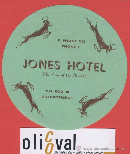 Etiquetas antiguas: ETIQUETA  HOTEL -sudafrica-  jones hotel  -  potgietersrus- makopone-ilustracion - 105-  mm