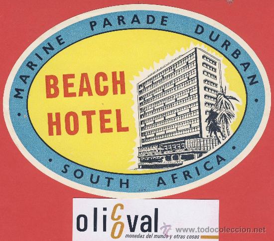 Etiquetas antiguas: ETIQUETA  HOTEL -sudafrica- beach hotel-marine parade durban-ilustracion - 150-  mm