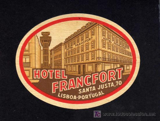 Etiquetas antiguas: ETIQUETA  HOTEL - HOTEL FRANCFORT - LISBOA - PORTUGAL.