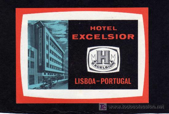 Etiquetas antiguas: ETIQUETA  HOTEL - HOTEL EXCELSIOR - LISBOA - PORTUGAL.