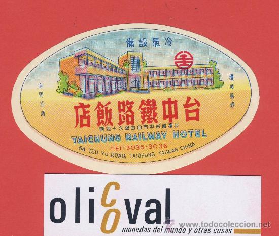 Etiquetas antiguas: ETIQUETA  HOTEL -china -taichung railway hotel-taiwan-ilustracion datada--oval 95  mm -