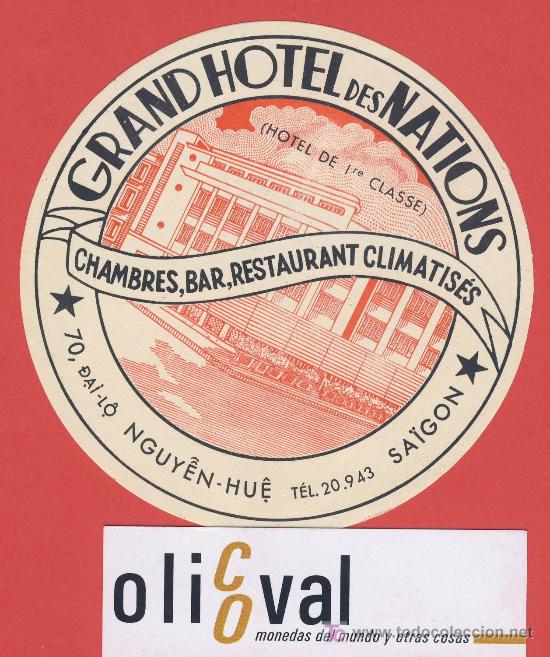 Etiquetas antiguas: ETIQUETA  HOTEL -viethnan- grand hotel des nations-saigon-ilustracion  muy datada - 100  mm -