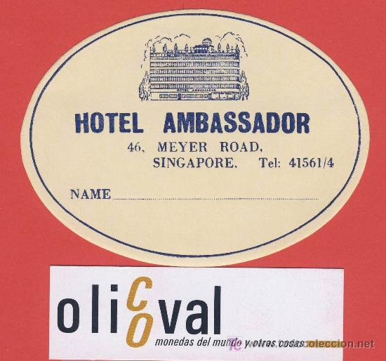 Etiquetas antiguas: ETIQUETA  HOTEL -rep. singapore- cathotel ambassador -singapore-ilustracion  datada a&ntilde;os- 100  mm -