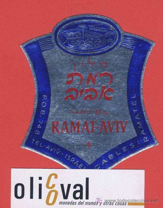 Etiquetas antiguas: ETIQUETA  HOTEL -israel- hotel ramat-aviv  -tel-avid-ilustracion  metalizada-troquel- 118 mm -