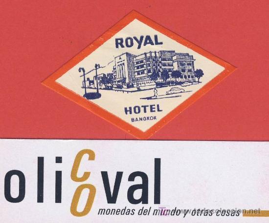 Etiquetas antiguas: ETIQUETA  HOTEL -tailandia- royal hotel - bangkok-ilustracion  troquel- 58 mm -