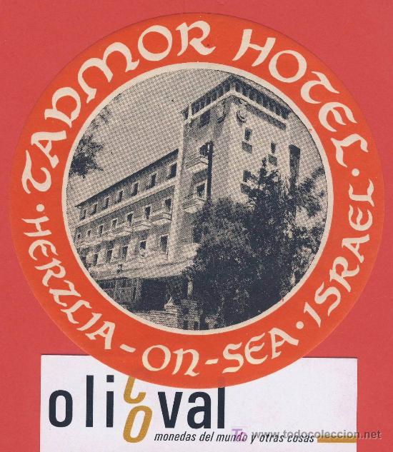 Etiquetas antiguas: ETIQUETA  HOTEL -israel-tabmor  hotel- herzlia-on-sea- - ilustracion  fotografica - oval-120 mm -