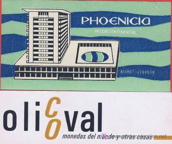 Etiquetas antiguas: ETIQUETA  HOTEL -lebanon- hotel phoenicia interconticontinental- beirut- ilustracion- oval-120 mm -