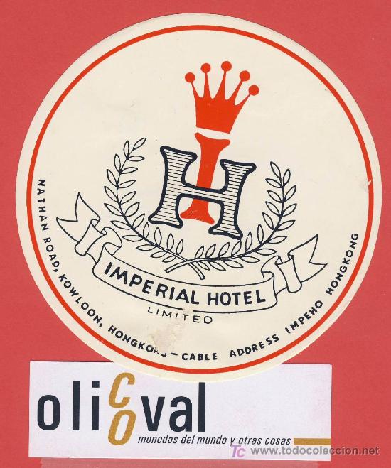 Etiquetas antiguas: Etiqueta hotel-china  - imperial    hotel  -hongkong - mathaan road -  ilustracion -100 mm tara