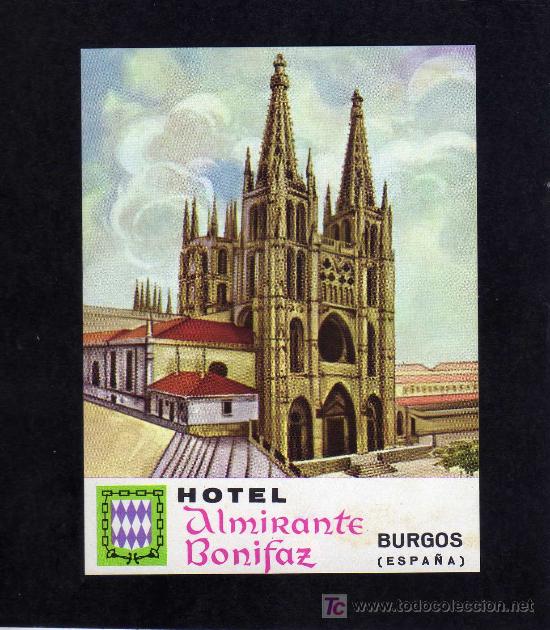 Etiquetas antiguas: ETIQUETA DE HOTEL - HOTEL ALMIRANTE BONIFAZ - BURGOS.