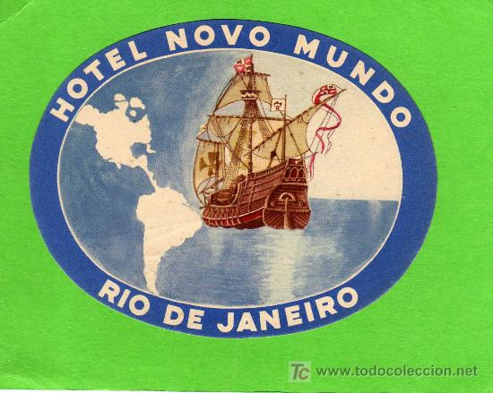 Etiquetas antiguas: ETIQUETA DE HOTEL -  HOTEL NOVO MUNDO  - RIO DE JANEIRO - BRASIL.