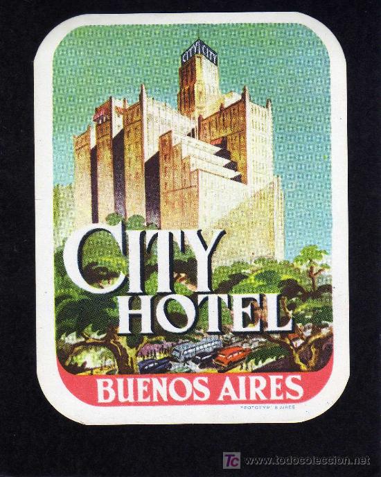 Etiquetas antiguas: ETIQUETA DE HOTEL - CITY HOTEL  - 8 X 10.50 CM.-  BUENOS AIRES - ARGENTINA.