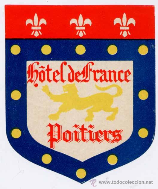 Etiquetas antiguas: ETIQUETA DEL HOTEL DE FRANCE EN POITIERS (FRANCIA)
