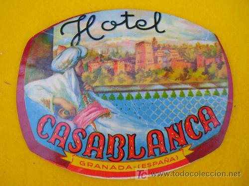 Etiquetas antiguas: Antigua Etiqueta : HOTEL CASABLANCA - GRANADA