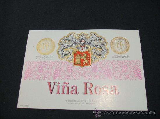 Etichette antiche: ETIQUETA - VI&Ntilde;A ROSA - BODEGAS FREIXEDAS - VILAFRANCA DEL PANADES -