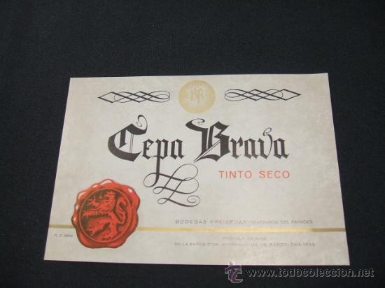 Old Labels: ETIQUETA - CEPA  BRAVA - TINTO SECO - BODEGAS FREIXEDAS - VILAFRANCA DEL PANADES -