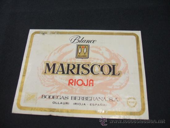 Etichette antiche: ETIQUETA - MARISCOL - RIOJA - BODEGAS BERBERANA - OLLAURI - RIOJA -