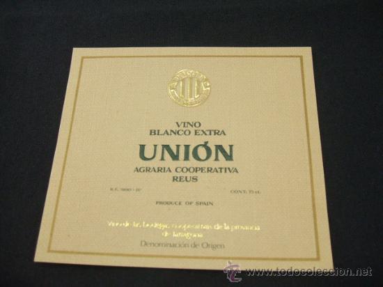 Etichette antiche: ETIQUETA - VINO BLANCO EXTRA - UNION AGRARIA COOPERATIVA  - REUS -