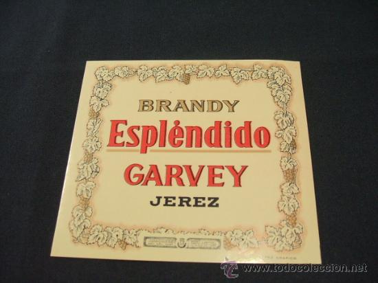 Etichette antiche: ETIQUETA - BRANDY ESPLENDIDO - GARVEY - JEREZ -