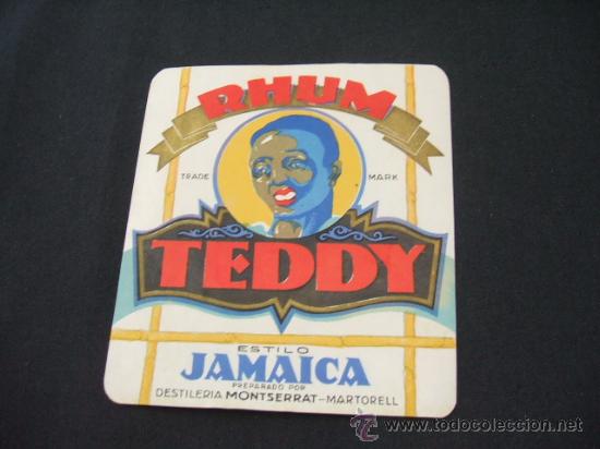 Old Labels: ETIQUETA - RHUM TEDDY - ESTILO JAMAICA - DESTILERIA MONTSERRAT - MARTORELL -
