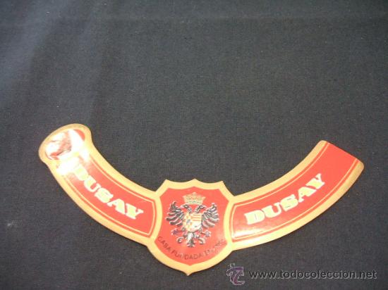 Etichette antiche: ETIQUETA - DUSAY -