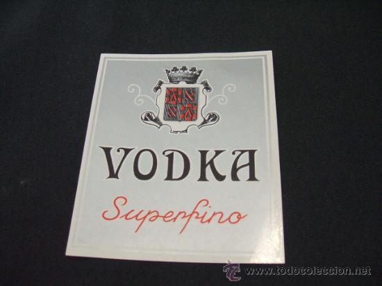 Etichette antiche: ETIQUETA - VODKA - SUPERFINO -