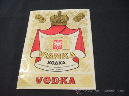 Alte Etiketten: ETIQUETA - VIANKA - VODKA - VILAFRANCA DEL PANADES -