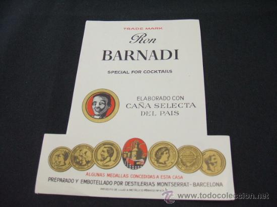 Old Labels: ETIQUETA - RON BARNADI - ELABORADO CON CA&Ntilde;A SELECTA DEL PAIS - DESTILERIA MONTSERRAT - BARCELONA
